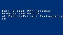 Full E-book PPP Paradox: Promise and Perils of Public-Private Partnership in Education by Pritha