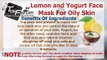 Lemon and Yogurt Face Mask For Oily Skin - Step By Step new