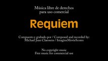 Requiem - Música Libre de derechos de Autor / Royalty free music
