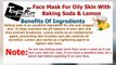 Face Mask For Oily Skin With Baking Soda and Lemon - Step By Step