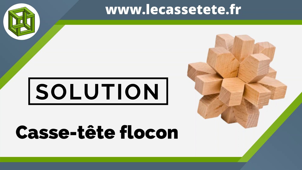 solution casse-tête flocon - Vidéo Dailymotion