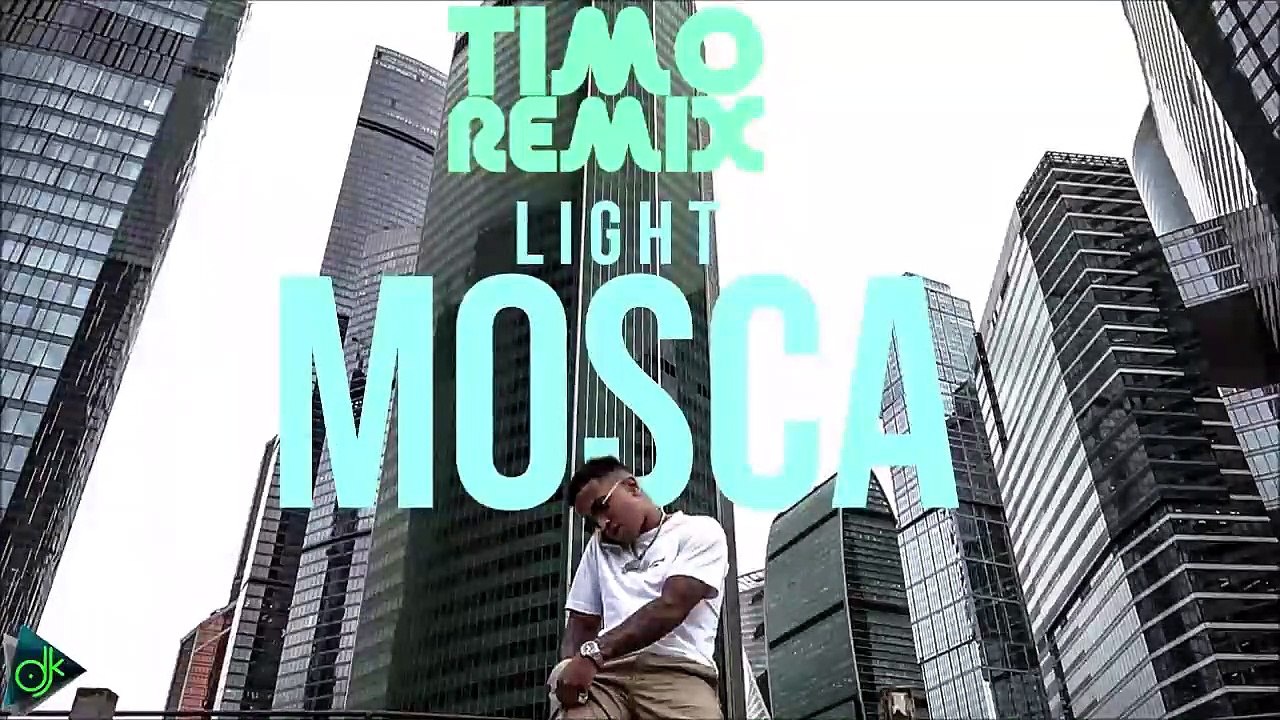 Light - Mosca (Timo Remix)