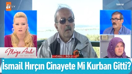 İsmail Hırçın cinayete mi kurban gitti? - Müge Anlı İle Tatlı Sert 13 Nisan 2020 Özel Bölüm