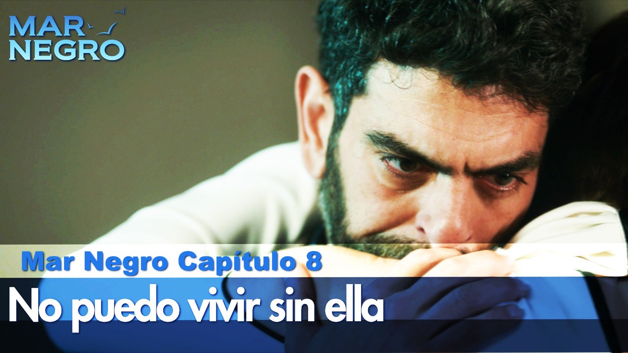no puedo vivir sin ella - Capitulo 8