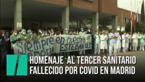 Homenaje al tercer sanitario fallecido por coronavirus en Madrid