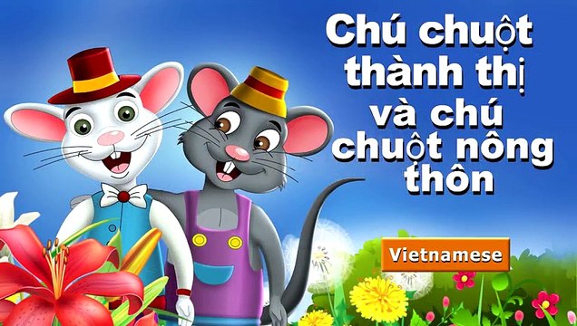 Chú chuột thành thị và chú chuột nông thôn - Chuyen co tich - Truyện cổ tích - Truyện cổ tích việt nam