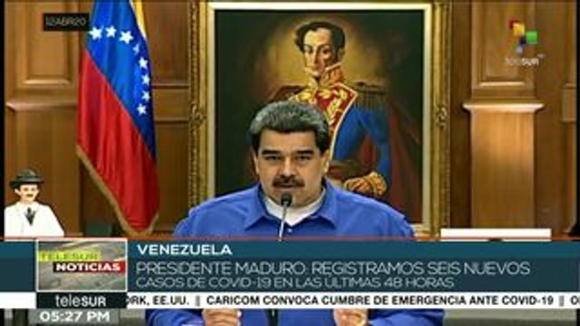 Informa pdte. Nicolás Maduro de seis nuevos casos de Covid-19 en Vzla.