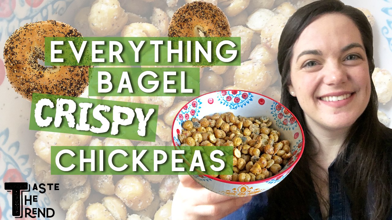 Taste the Trend - Crispy Chickpeas W/ Everythin...