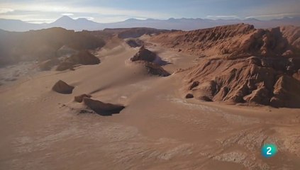 Planeta Arena 2/5: Atacama, la búsqueda del agua - Documental
