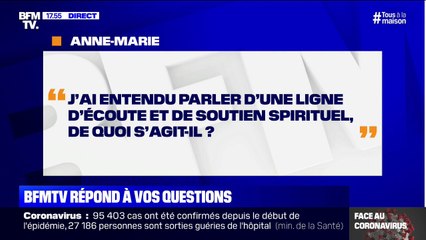 J'ai entendu parler d'une ligne de soutien spirituel. De quoi s'agit-il ? BFMTV vous répond