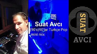 (90's)90'lar Turkçe Pop mini mix