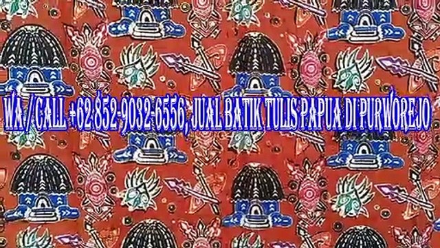 BURUAN !!!, WA / CALL +62 852-9032-6573, Harga Kain Tenun Papua di Pemalang