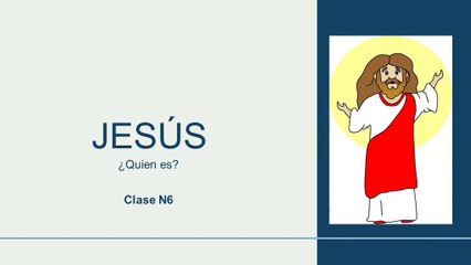 Clase N6, Jesus