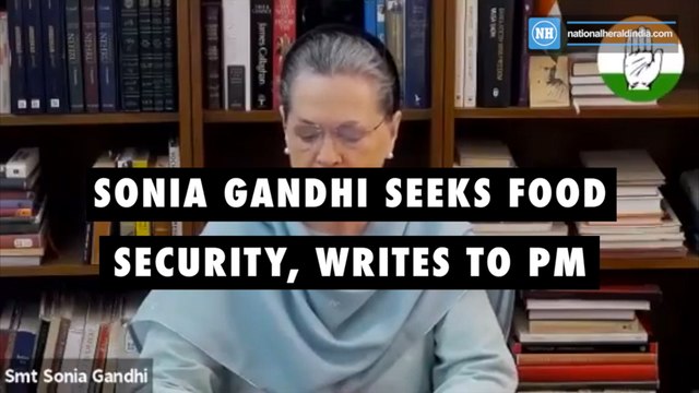 Sonia Gandhi seeks food security, writes to PM