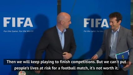 Скачать видео: FIFA boss Infantino says safety comes before return of football