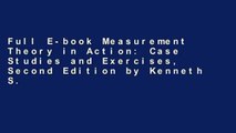 Full E-book Measurement Theory in Action: Case Studies and Exercises, Second Edition by Kenneth S.