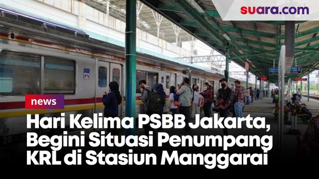 Hari Kelima PSBB Jakarta, Begini Situasi Penumpang KRL di Stasiun Manggarai