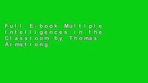 Full E-book Multiple Intelligences in the Classroom by Thomas Armstrong