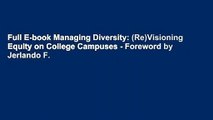 Full E-book Managing Diversity: (Re)Visioning Equity on College Campuses - Foreword by Jerlando F.