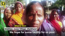 This Jharkhand Village Has Bigger Problems Than COVID-19