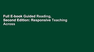 Full E-book Guided Reading, Second Edition: Responsive Teaching Across the Grades by Irene Fountas