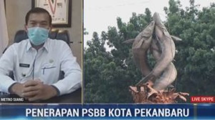 PSBB di Pekanbaru Mulai Berlaku 17 April