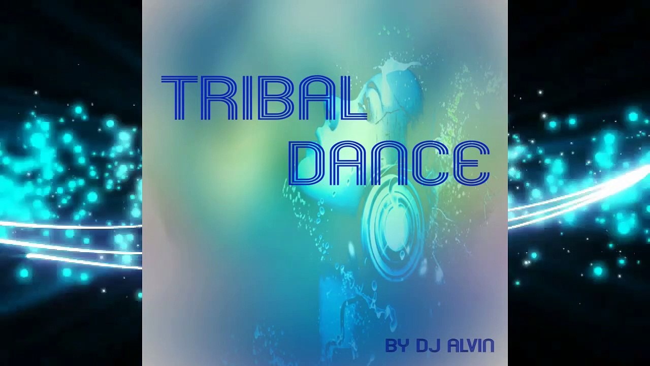 DJ Alvin - Tribal Dance (Extended Mix)