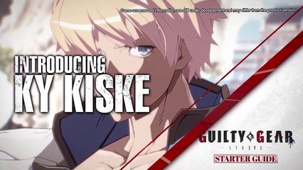 Guilty Gear Strive- Starter Guide #2 - Ky
