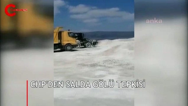 CHP'den Salda Gölü tepkisi: Bu bir cinayettir, derhal bu rezaleti durdurun