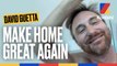 Make Home Great Again l David Guetta