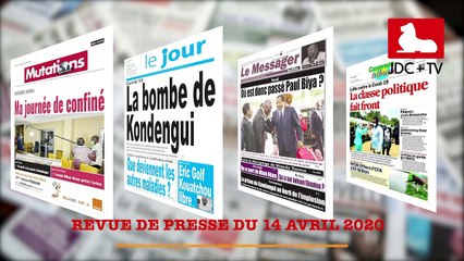 REVUE DE PRESSE CAMEROUNAISE DU 14 AVRIL 2020