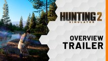 Hunting Simulator 2 - Official Overview Trailer (2020)