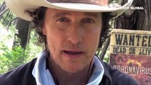 Kovboy kılığına giren Matthew McConaughey: Ölü ya da diri, koronavirüs aranıyor!