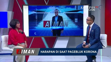 Harapan di Saat Pagebluk Corona - AIMAN (Bag  4)