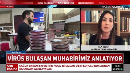 Virüs bulaşan muhabirimiz Ela Sezen, yaşadığı süreci anlattı