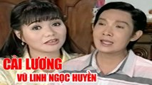 Cải Lương Không Quảng Cáo - Cải Lương Vũ Linh, Ngọc Huyền Hay Nhất - Bóng Mờ Dĩ Vãng