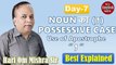 Day-7 | Possessive Case | Noun Case | Case in English Grammar | How to use Apostrophe 's in English