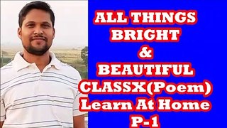 All Things Bright & Beautiful-Class-X-Eng-Chapter-1-Part-1||B.S.E.||Odia Medium||HSC Exam. English in Odia
