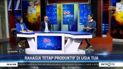 Rahasia Tetap Produktif di Usia Tua (1)
