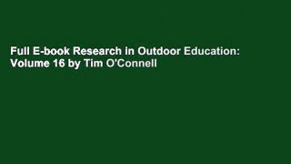 Full E-book Research in Outdoor Education: Volume 16 by Tim O'Connell