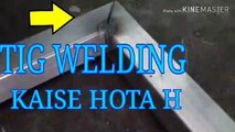 AISA WELDING KABHINHI DEKHA HOGA TIG WELDING