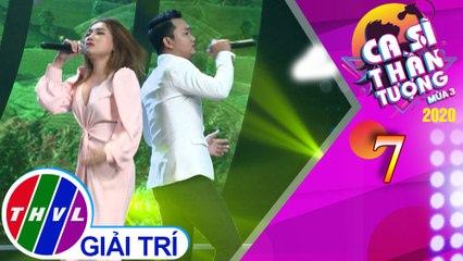 Ca sĩ thần tượng Mùa 3 - Tập 7: Lỡ lầm, một thời đã xa - Tính Phong, Cẩm Tiên