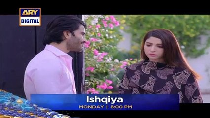 Ishqiya Ep 12 _ Promo _ ARY Digital Drama