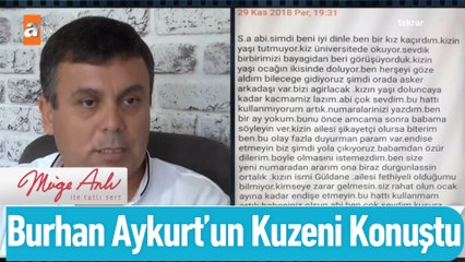 Burhan Aykurt'un mesaj gönderdiği iddia edilen kuzeni konuştu! - Müge Anlı İle Tatlı Sert 15 Nisan 2020 Özel Bölüm