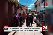 Cusco: alcalde de Quispicanchi y su esposa son intervenidos agredir a sereno