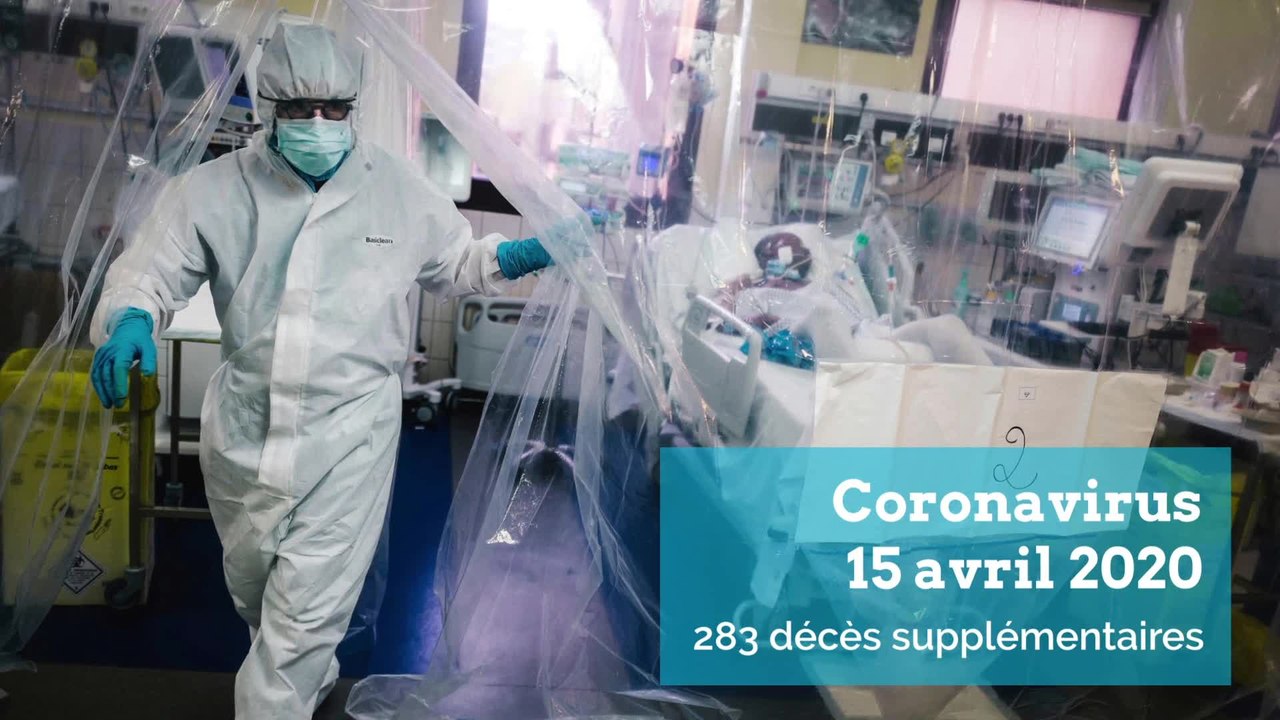Coronavirus, 15 avril 2020 : 283 décès supplémentaires