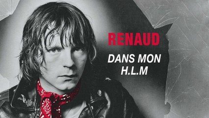 Renaud - Dans mon H.L.M.