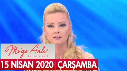 Müge Anlı İle Tatlı Sert 15 Nisan 2020 Özel Bölüm