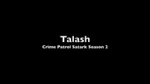 Talaash: 13 years old triple murders revealed by Maharashtra police (Crime Patrol Satark Season 2 Ep 1/2 on 15, 16 July, 2019)
