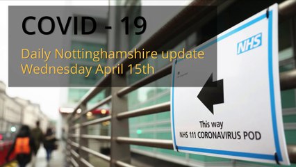 April 15th 2020 Covid 19 Nottinghamshire daily update